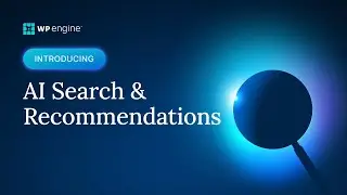 Improve WordPress Search with AI | WP Engine Smart Search & Recommendations