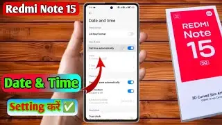 how to set date and time in redmi note 15 | redmi note 15 me date and time set kaise kare 