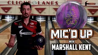 MIC'D UP w/ Marshall Kent | Hammer Scorpion Strike