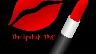The lipstick TAG!