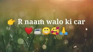 Car according to name first letter 🚗😊| R name walo ki car