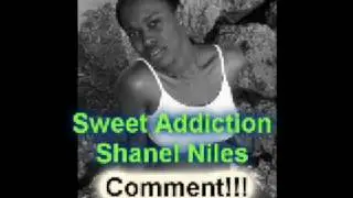Sweet Addiction - Shanel niles (Produced by KenDaBeatMaker)