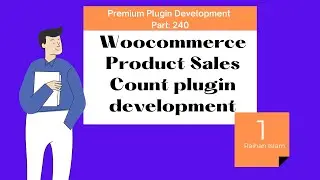 Woocommerce Product Sales Count Plugin Development Tutorials Bangla #240 Overview