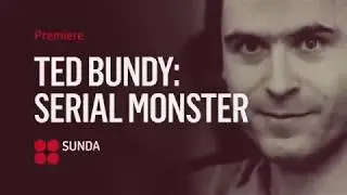 Ted Bundy: Serial Monster - Teaser
