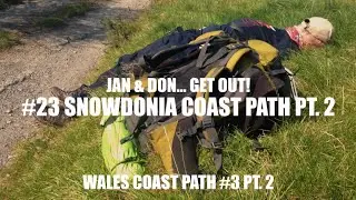 Snowdonia Coast Path Pt. 2 - Wales Coast Path
