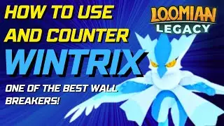 How to Use and Counter Wintrix! | HTUC No.