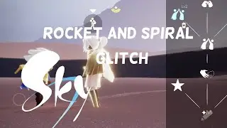 Rocket and Spiral Glitch | Sky children of the Light