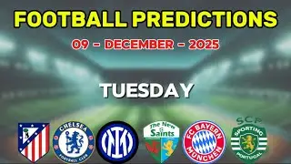 PREDICTIONS FOOTBALL TODAY 09 DECEMBERI UEFA CHAMPIONS LEAGUE | PREMIER LEAGUE | BETTING