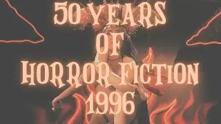 50 Years of Horror Fiction-1996 #50YearsOfHorrorFiction #1996 #booktube #horrortube #horror