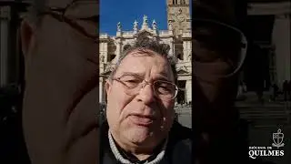 Saludo del Padre Obispo Carlos Tissera desde Santa Mar&iacute;a la Mayor, en Roma