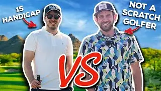 Can I Beat Not A Scratch Golfer? [18 Hole Match Play]