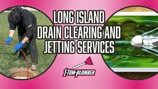 Long Island Drain Clearing & Hydro-Jetting Services