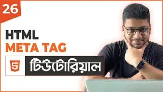 HTML Meta Tag | HTML Tutorial For Beginners | Part 26