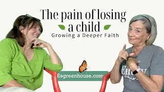 The heart wrenching pain of losing a child - Growing a deeper faith #grief #growth #loss