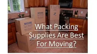 What Are The Best Packing Supplies For Moving