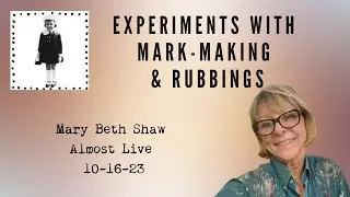 Experimenting with Mark-Making and Rubbings