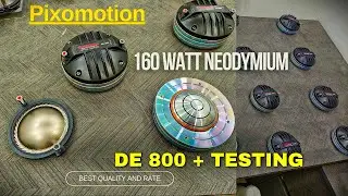 DE 800 Neodymium Hf Driver 160 watt & Diaphram By Pixomotion with sound Testing | Hf Driver