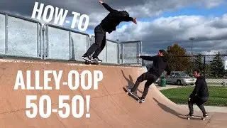 How To Alley-Oop Bs 50-50 Grind On A Mini Ramp