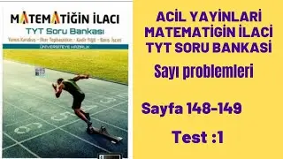 ACİL YAYINLARI MATEMATİGİN İLACİ TYT SORU BANKASİ Sayı problemleri test:1