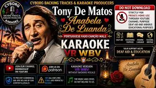 Tony De Matos   Anabela De Luanda PORTUGUESE FADO CANCAO MALE KARAOKE VR WBV
