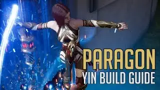 Paragon - Yin Build Guide and Game Phase Breakdown