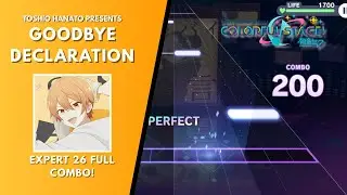 [Project Sekai] Wonderlands x Showtime - さようなら宣言 (GOODBYE DECLARATION) (EXPERT 26 FC)