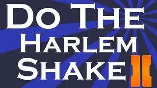 Harlem Shake v2 - Call of Duty Black Ops 2 Edition!