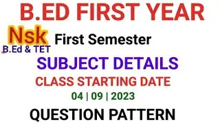 B.ED FIRST YEAR | FIRST SEMESTER | SUBJECT DETAILS