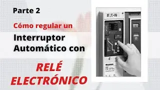Interruptores con relé electrónico.  Parte 2