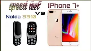 iPhone 7 plus vs Nokia 3310 new speed test