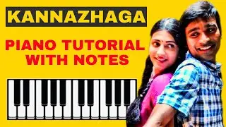 Kannazhaga Song Piano Tutorial with Notes | Piano Notes | Piano Tutorial | 3 | Anirudh | Dhanush