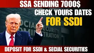 $7,000 Direct Deposit for SSDI & Social Security Beneficiaries, SSA, SSI, Stimulus checks 2025