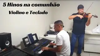 C.C.B - Hinos tocados - Violino e Teclado - Kleberson e D&eacute;cio