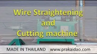 Wire Straightening and Cutting machine