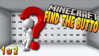 Can We Find ALL the Buttons? (1 of 2) (Minecraft Co-op)