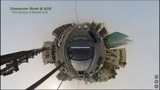 Dammam Road Riyadh @ 4K 360 View