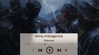 《3only indulgence》 - 7Revive