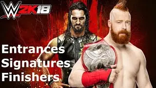 WWE 2K18 Sheamus: Entrance/Signatures/Finishers