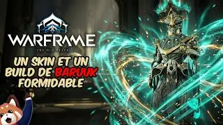 Je vole son skin et son build Baruuk car il est trop fort