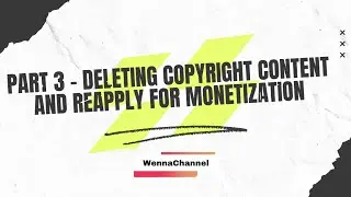 PART 3 | How To Delete Old Content Before Reapplying For Channel Monetization | 2022