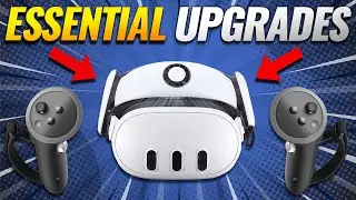 Essential Upgrades For Your Meta Quest 3 & 3s!