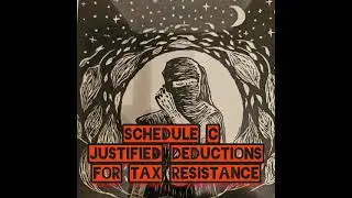 04 - Schedule C Justified Deductions for Tax Resistance