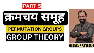 Permutation Groups |Group Theory | Part-5