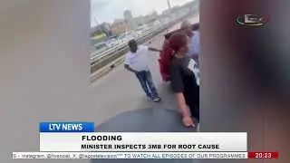 Flooding: Minister inspects 3mb for root cause