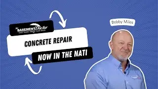 The Basement Doctor on NOW in the NATI - Concrete Repair