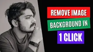 Remove Image Background  || Just 1 Click 😮