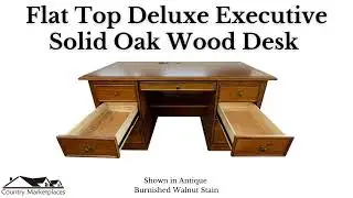 The Flat Top Deluxe Executive Solid Oak Wood Desk from Country Marketplaces
