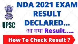 NDA result 2021|NDA result 2021 declared|UPSC NDA 1 result 2021|NDA result 2021 kaise check kare|NDA