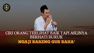 Perlu kamu waspadai dan hindari||penjelasan Gus Baha' 