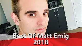 Best Of Tricking _ Matt Emig 2018